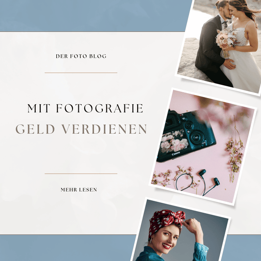 Mit Fotografie Geld verdienen